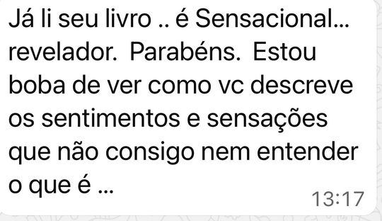 Leitora: já li seu livro, é sensacional, revelador